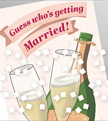 Card saying 'Guess who's getting Married!' with confetti over it.